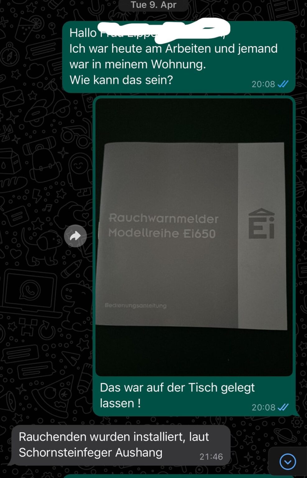 Der Vermieter hat meinen Antrag eingereicht, während ich bei der Arbeit war. Der Vermieter hat meinen Antrag eingereicht, während ich bei der Arbeit war.