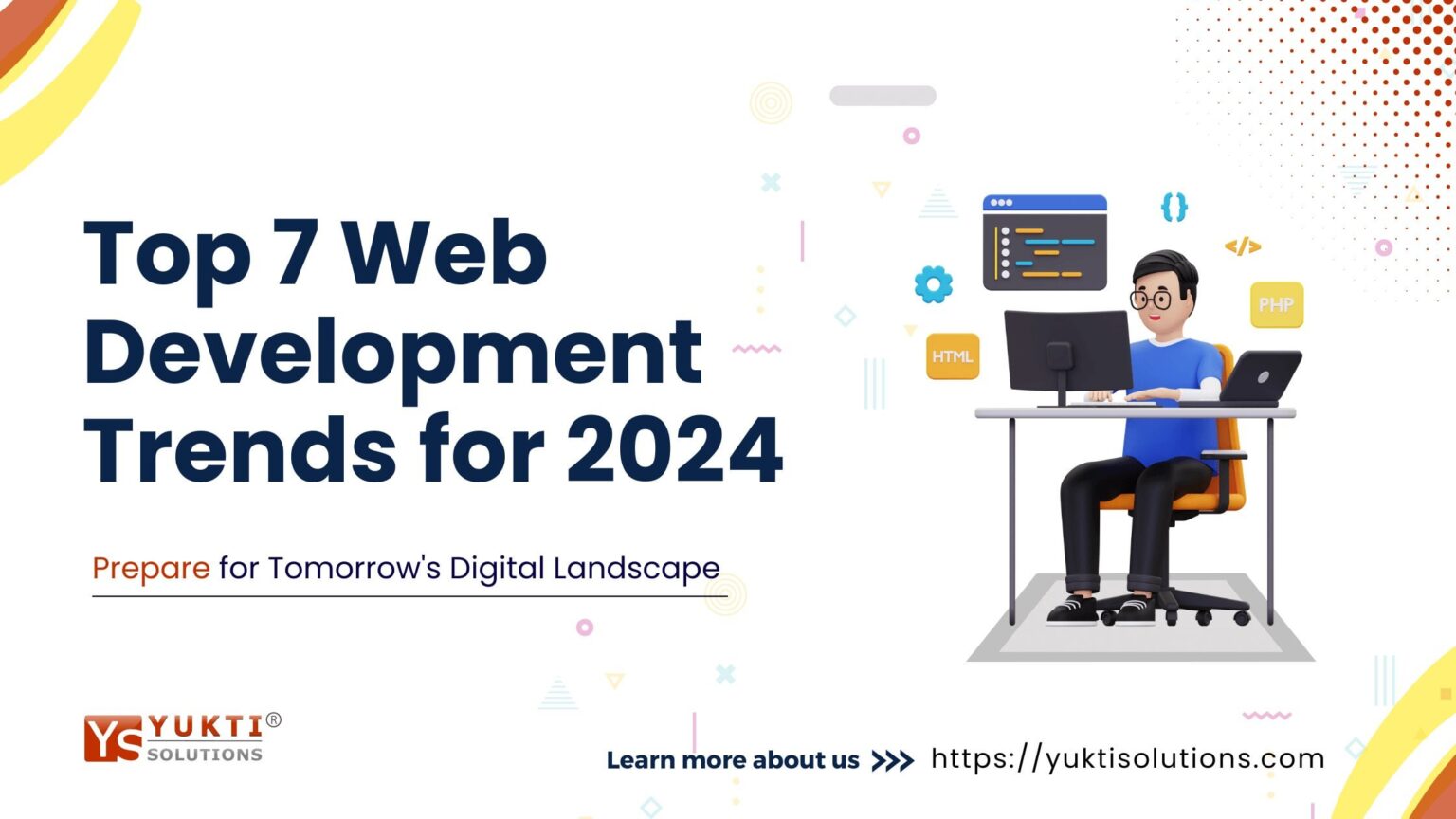 Die 7 wichtigsten Webentwicklungstrends, auf die Sie im Jahr 2024 achten sollten