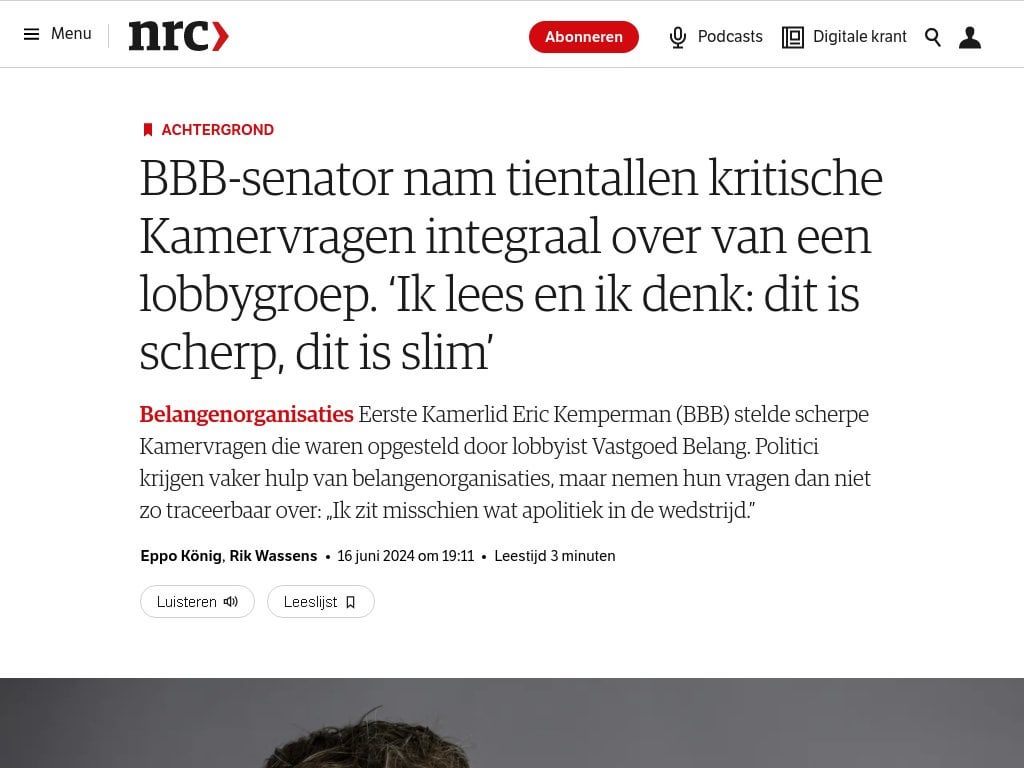 Der BBB-Senator übernahm Dutzende kritischer parlamentarischer Anfragen vollständig von einer Lobbygruppe.  „Ich lese und denke: Das ist scharf, das ist klug“