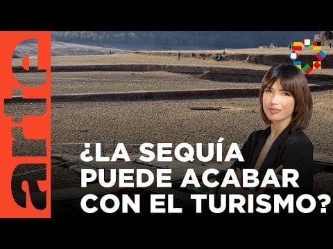 Dürre kann den Tourismus zum Erliegen bringen |  ART Europa