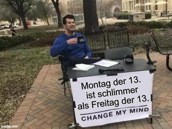 Wünsch euch alle an schönen Montag! Das sudern darf beginnen!