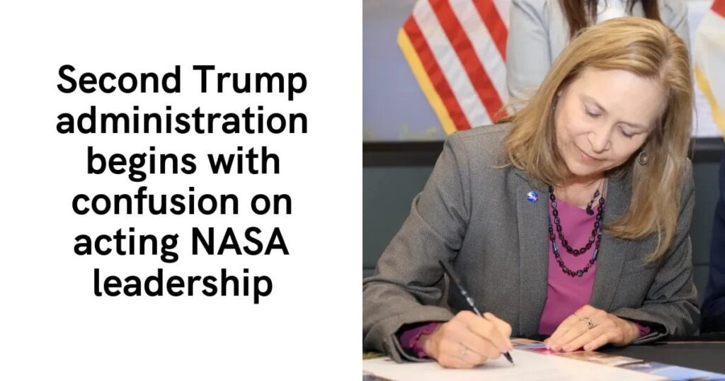 Die zweite Trump-Administration beginnt mit Verwirrung über die amtierende Führung der NASA
