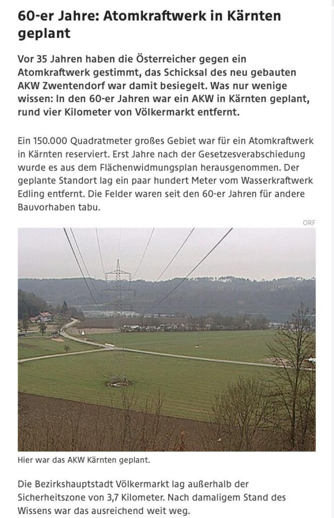 Jetzt wo in Kärnten gegen weitere Windradln gestimmt wurde, wann stell ma das AKW in Völkermarkt auf, das in den 60ern geplant wurde?