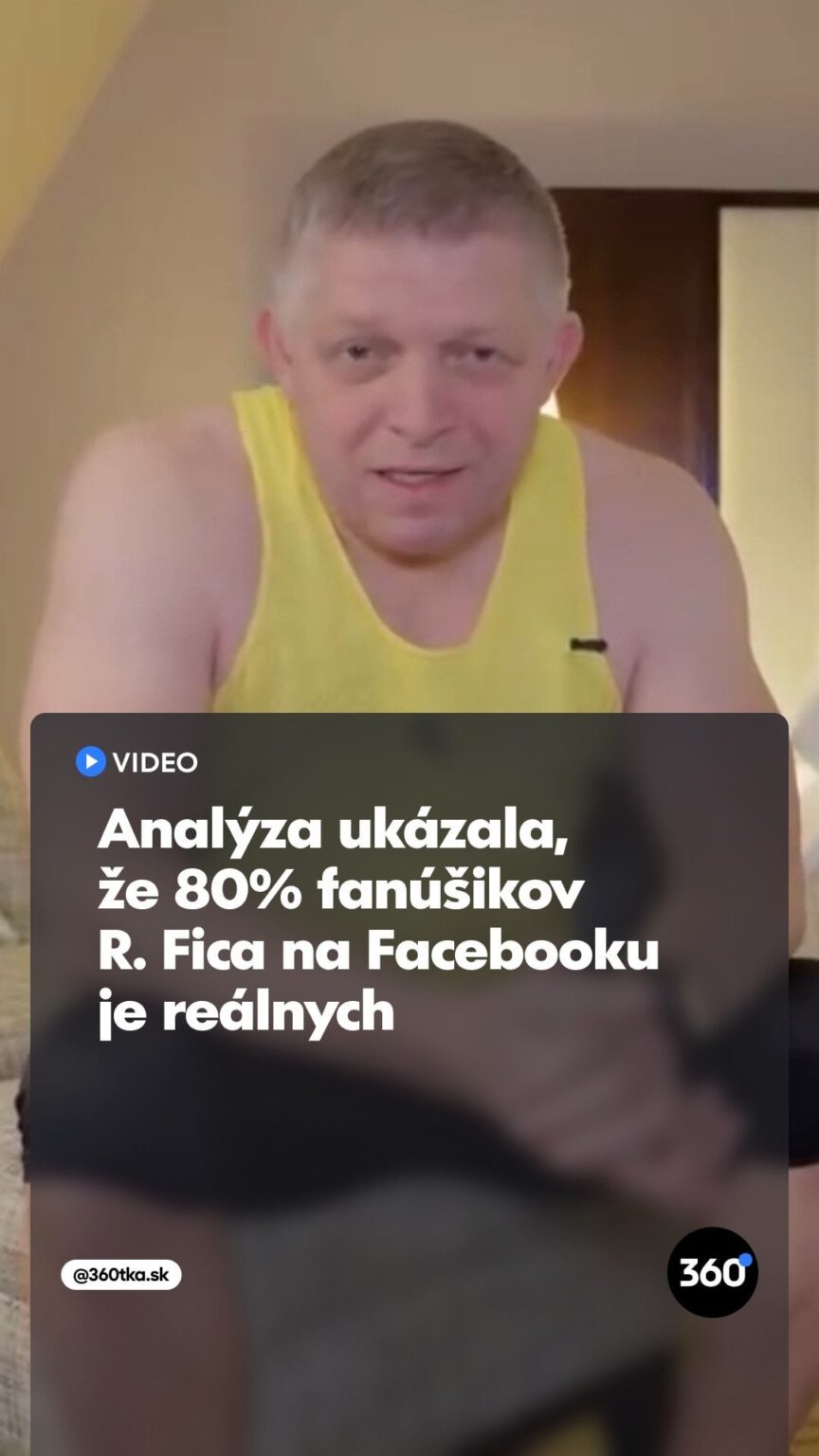 360tka.sk | Laut Analysen 80% der Fans R. Fico auf Facebook Real Ludi