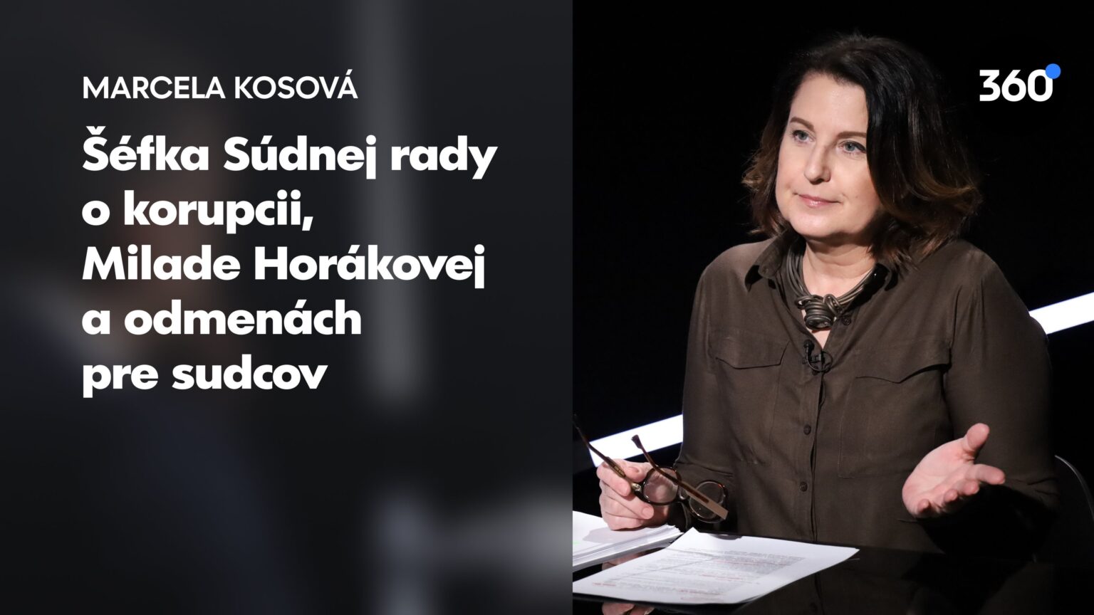 M. Kosová: „Die Tatsache, dass jemand gesteht, bedeutet nicht, dass er korrupt ist.“ M. Kosová: „Die Tatsache, dass jemand gesteht, bedeutet nicht, dass er korrupt ist.“