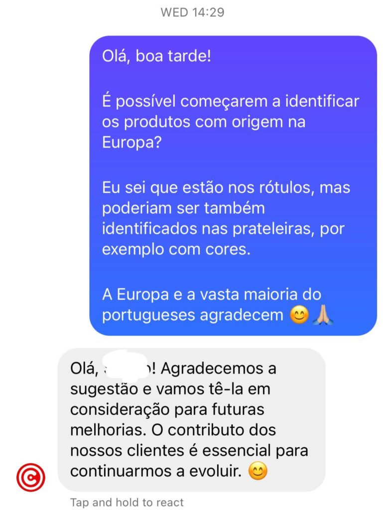 Ich schlug einem großen portugiesischen Supermarkt (Kontinent) vor, europäische Produkte in den Regalen zu identifizieren – hier ist ihre Antwort Ich schlug einem großen portugiesischen Supermarkt (Kontinent) vor, europäische Produkte in den Regalen zu identifizieren - hier ist ihre Antwort