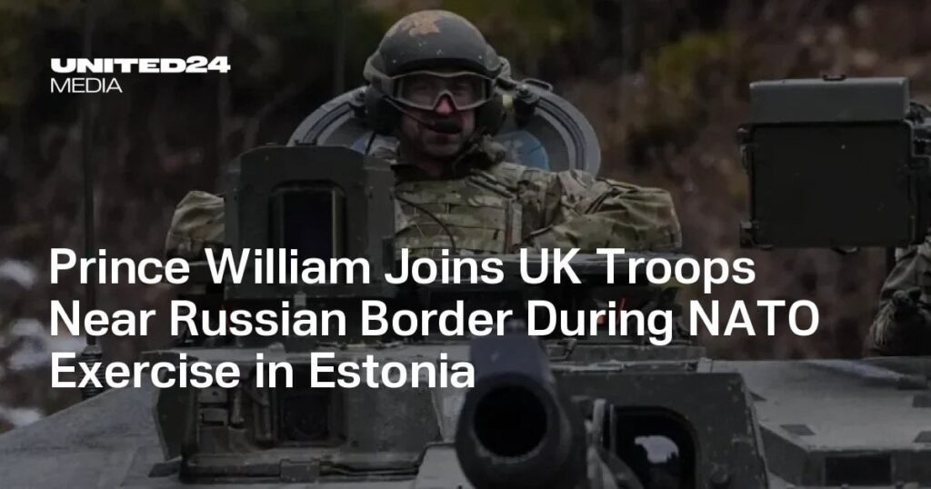 Prinz William tritt während der NATO -Übung in Estland in den britischen Truppen in der Nähe der russischen Grenze ein Prinz William tritt während der NATO -Übung in Estland in den britischen Truppen in der Nähe der russischen Grenze ein