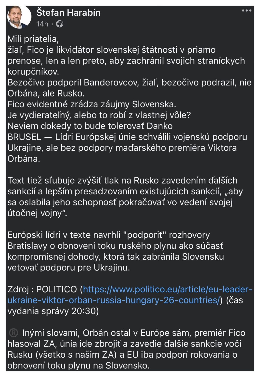 Harabin gegen Fico gegen alle, anscheinend Fico, das Russland verraten hat, sollte Danko es nicht tolerieren… (Telenovela)