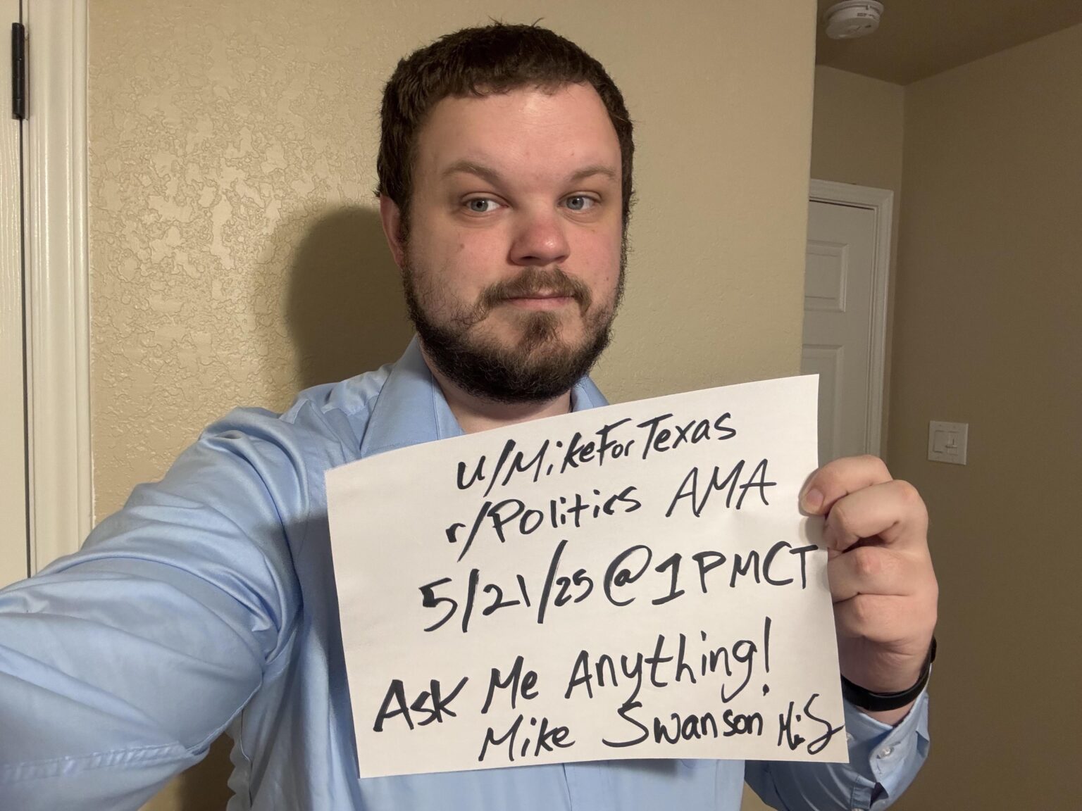 Ich bin Mike Swanson, der erste Demokrat, der für den US-Senat in Texas aus einer Arbeiterklasse zum Laufen erklärt wurde und bereit ist, für echte Menschen zu kämpfen. Ama!
