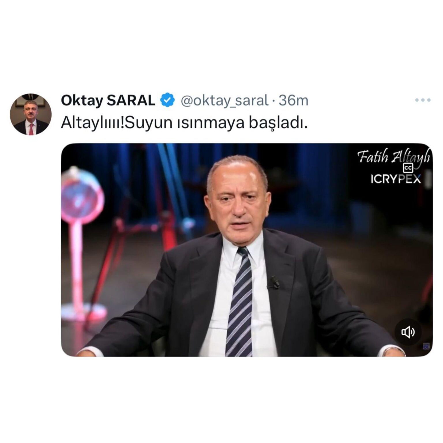 Oktay Saral, Chefberater des Präsidenten, drohte Fatih Altaylı: "Altaylıııı eigen! Das Wasser begann sich aufzuwärmen."