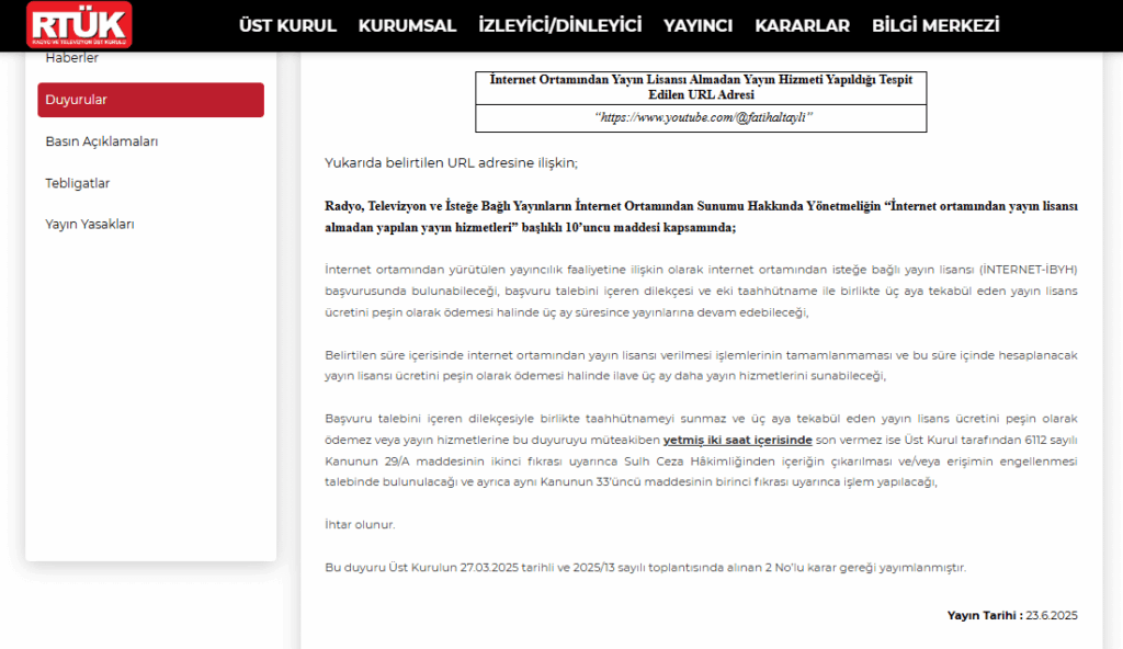 Rtük, Fatih Altaylı'nın YouTube -Kanal verpflichtet, eine Lizenz zu erhalten. Der Kanalzugriff wird verhindert, wenn keine Lizenz erhalten wird. Es ist erforderlich, eine Lizenzgebühr von rund 1 Million TL für eine Lizenz zu zahlen, und wenn die Lizenz erhalten wird, steht der Kanal unter der Kontrolle von RTük.
