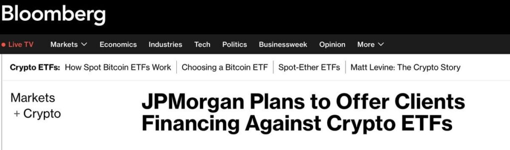 JP Morgan hat gerade angekündigt, Bitcoin-verknüpfte ETFs als Sicherheiten für Kredite zu akzeptieren