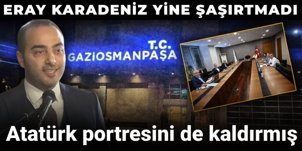 Eray Karadeniz von AKP, der den Bürgermeister von Gaziosmanpaşa usurpiert hat, hat auch das Porträt von Atatsürk aus dem Büroraum entfernt Eray Karadeniz von AKP, der den Bürgermeister von Gaziosmanpaşa usurpiert hat, hat auch das Porträt von Atatsürk aus dem Büroraum entfernt