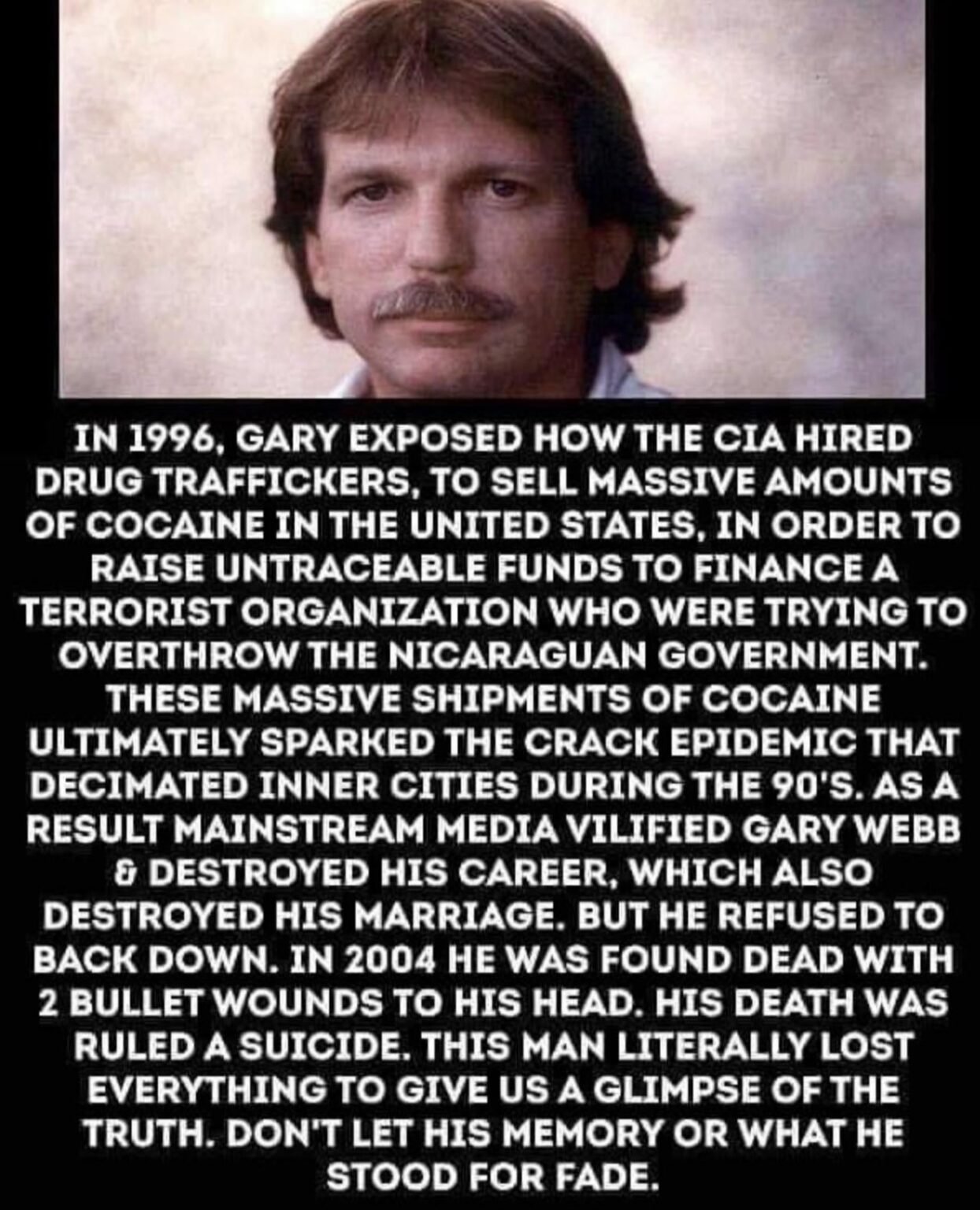 Sein Name war Gary Webb.