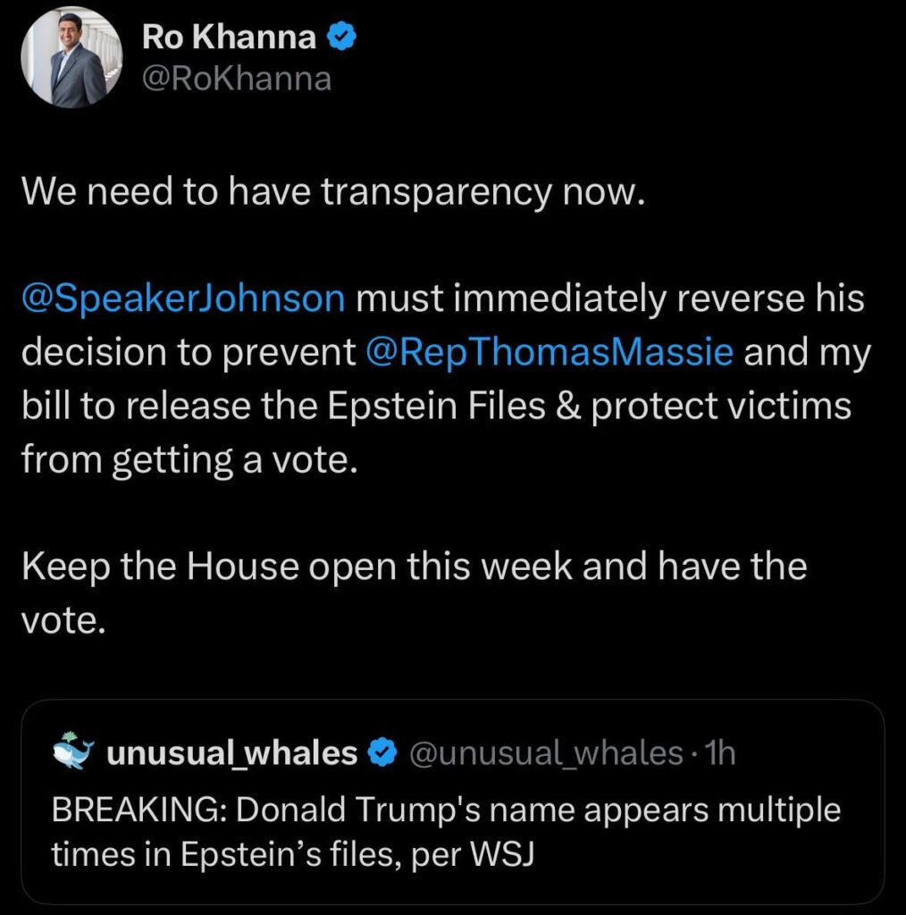 Breaking: Trump in Epstein -Dateien benannt. Ro Khanna ruft Mike Johnson auf, die Vertuschung zu stoppen.