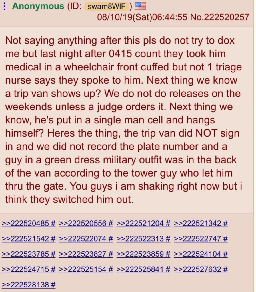 Benutzer auf 4chan veröffentlicht über Jeffrey Epstein, der 10 Minuten vor dem ersten offiziellen Nachrichtenbericht seines Todes aus dem Gefängnis geschmuggelt wird