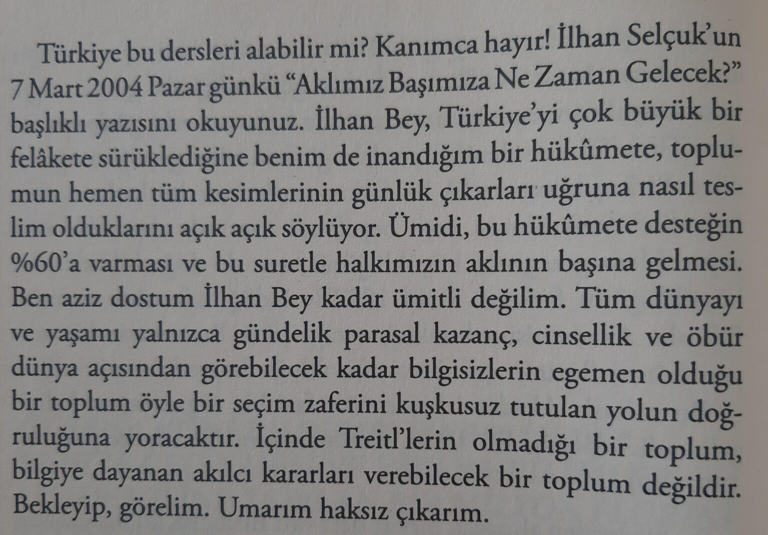 „Kann türkiye diese Lektionen nehmen? "Kann türkiye diese Lektionen nehmen?