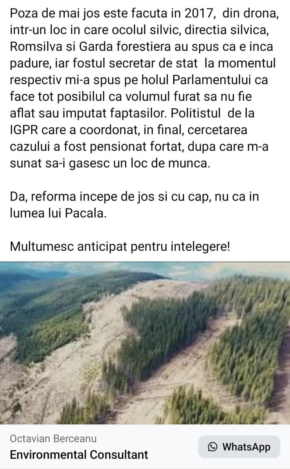 Meinung derer, die den offiziellen Zahlen in Bezug auf Wälder glauben,