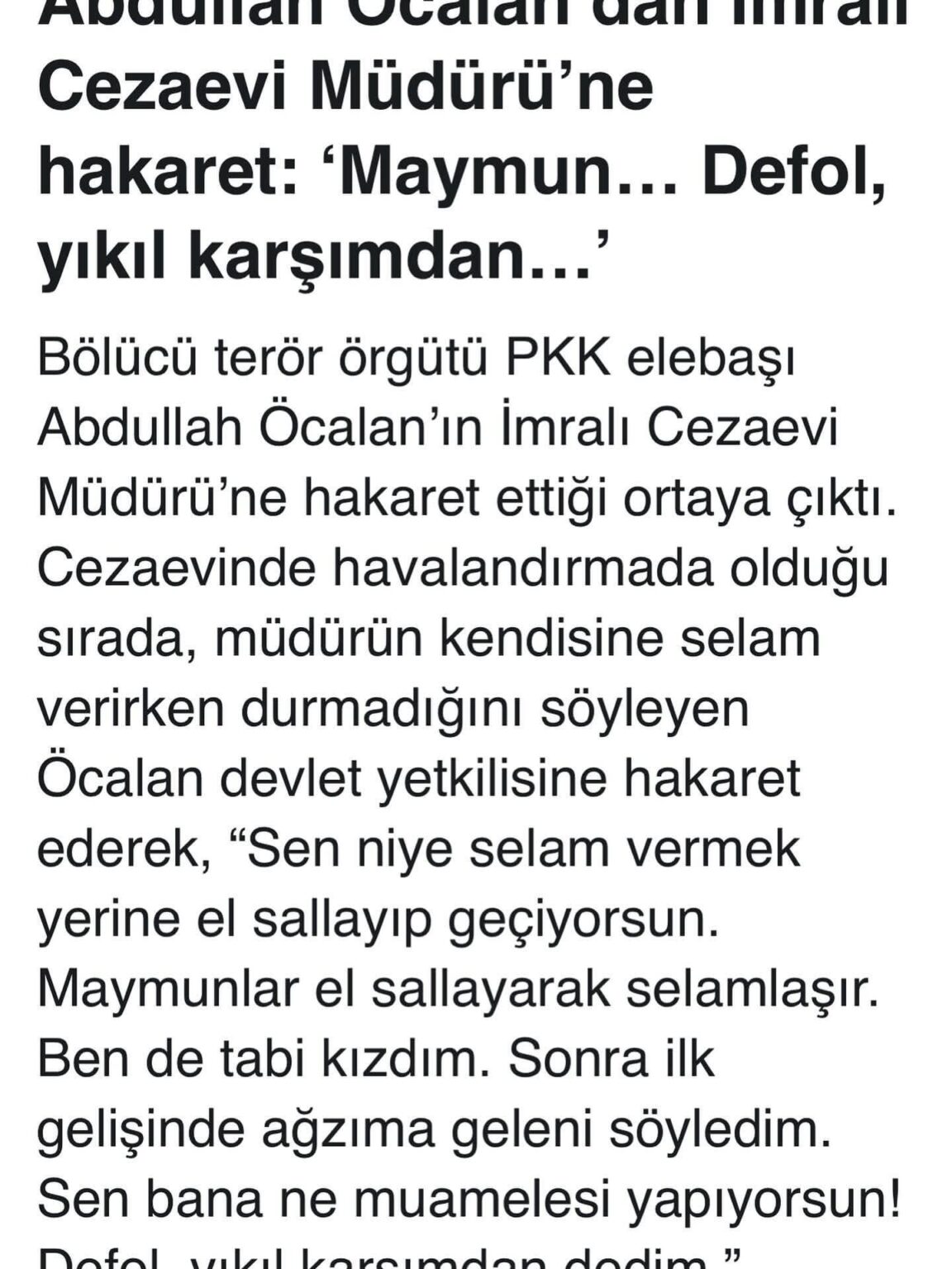 Beleidigung von Abdullah Öcalan zum Gefängnisleiter von İmralı.
