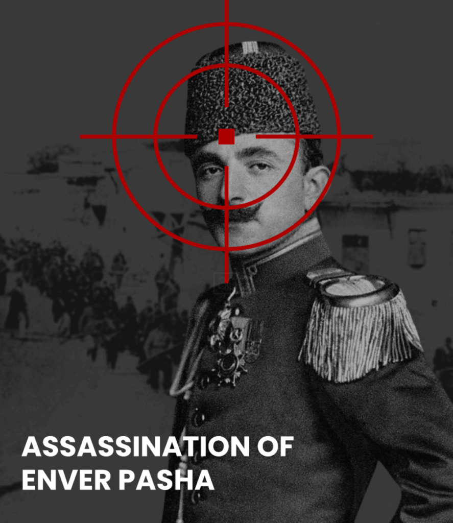 103 Jahre seit der Ermordung von Enver Pasha, dem zentralen Architekt des Völkermords des Armenierns