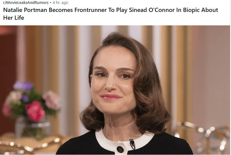 Natalie Portman wird zum Spitzenreiter, um Sinead O'Connor in Biopic über ihr Leben zu spielen