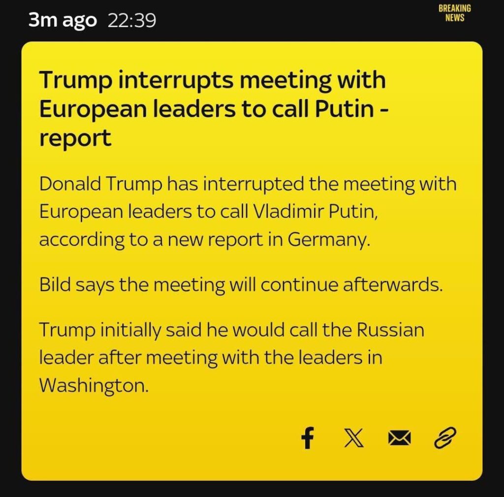 Trump unterbrach das Treffen mit europäischen Beamten, um Putin Facetime anzurufen