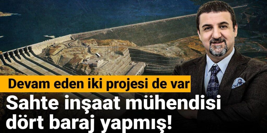 Der gefälschte Bauingenieur, der sich mit einem gefälschten Diplom einen höheren Abschluss von YTU machte, baute 4 Dämme