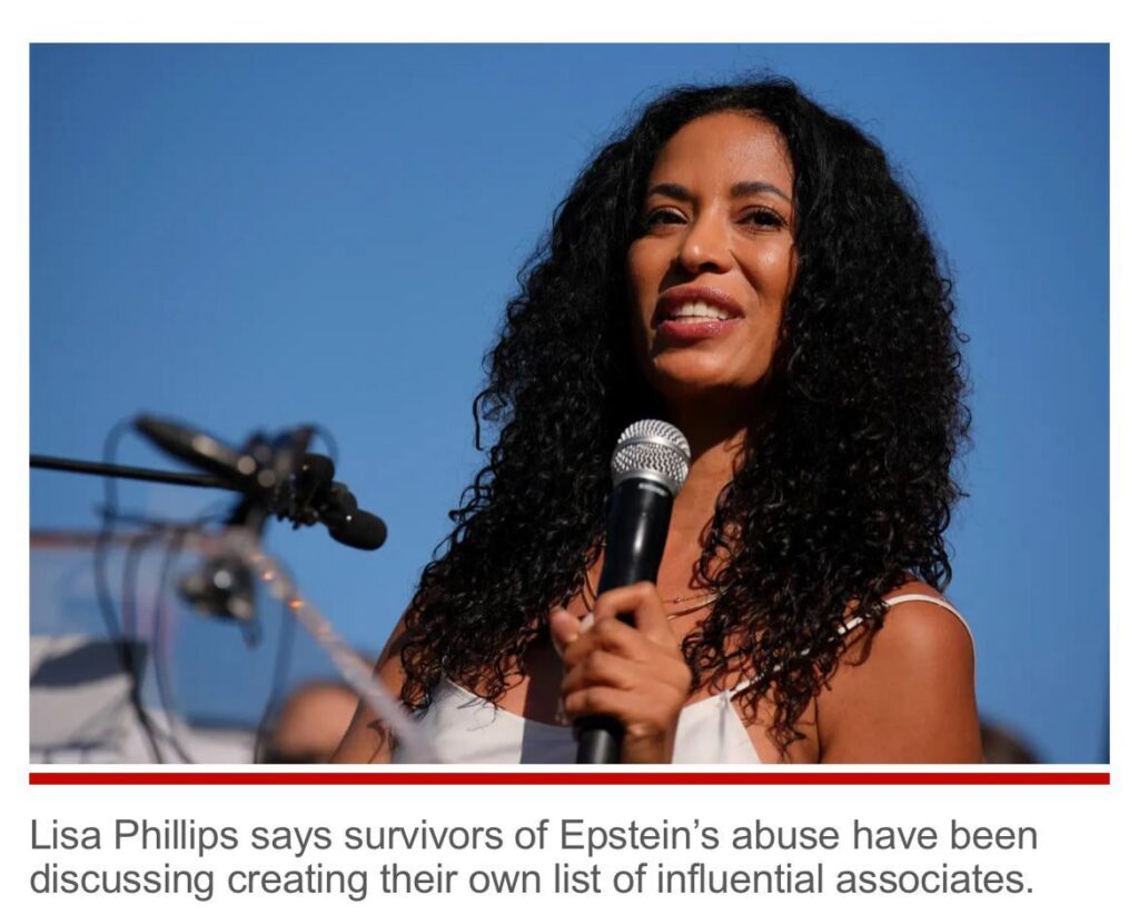 Die Opfer erstellen eine Liste von Epstein und Maxwells mächtigen „Kunden“. Phillips sagte, dass nur Überlebende diese Liste erstellen und bereitstellen werden.