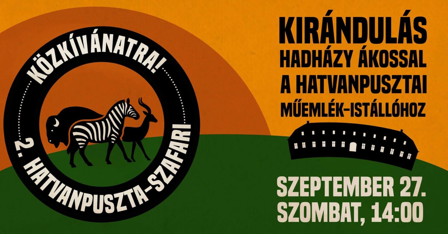Ákos Hadházy organisiert einen neuen Ausflug nach Hatvanpusztta