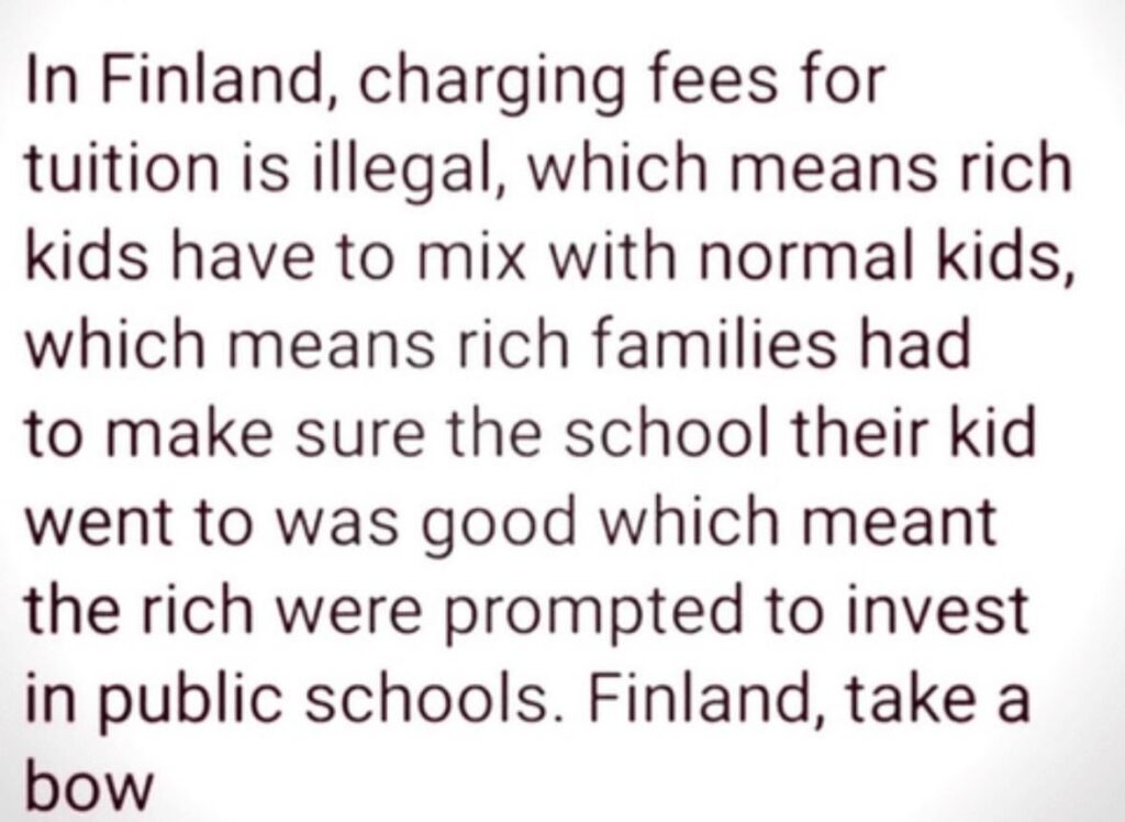 Ist das wahr? Finnlands öffentliche Schule (ich lebe in Nordamerika, wo ich mir wünschte, dies ist der Fall).