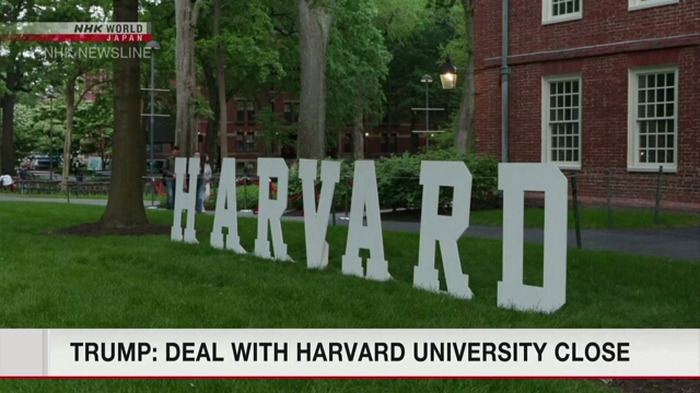 Trump sagt, dass der Deal mit der Harvard University über Schulpolitik in der Nähe ist