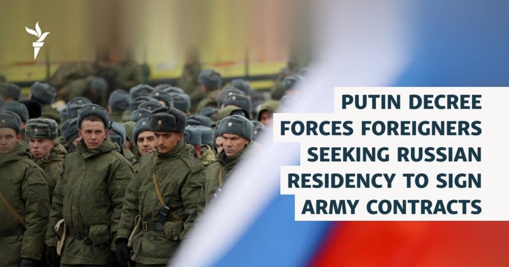 Putins Dekret zwingt Ausländer, die eine russische Aufenthaltsgenehmigung anstreben, dazu, Armeeverträge zu unterzeichnen
