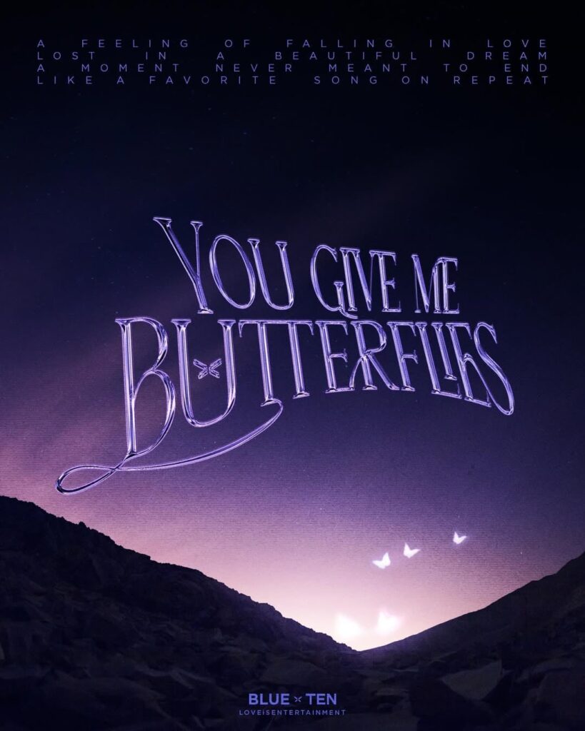 TEN (NCT/WayV) & Blue Pongtiwat – Single: You Give Me Butterflies (Songname-Ankündigungsbild + individuelle Konzeptfotos)