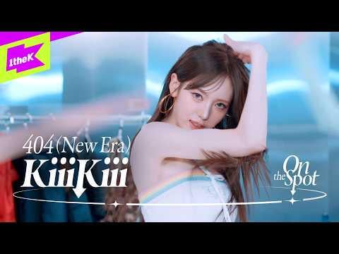 KiiiKiii - 404 (New Era) (1theK On the Spot)