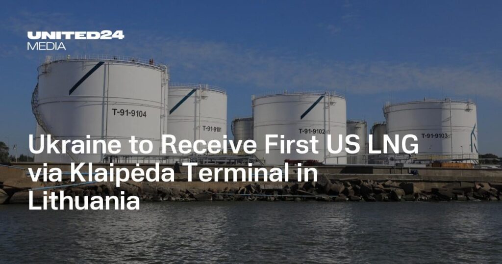 Die Ukraine erhält das erste US-amerikanische LNG über das Klaipėda-Terminal in Litauen