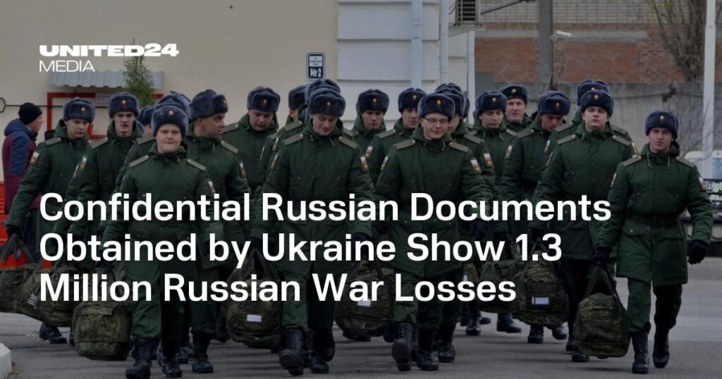 Von der Ukraine erhaltene vertrauliche russische Dokumente belegen 1,3 Millionen russische Kriegsverluste