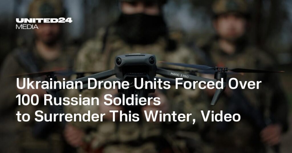 Ukrainische Drohneneinheiten zwangen diesen Winter über 100 russische Soldaten zur Kapitulation, Video Ukrainische Drohneneinheiten zwangen diesen Winter über 100 russische Soldaten zur Kapitulation, Video