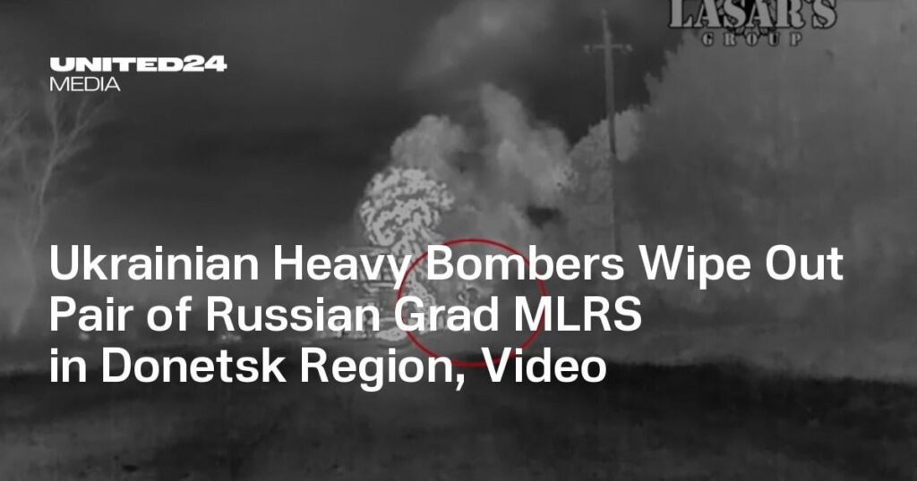 Ukrainische schwere Bomber vernichten zwei russische Grad-MLRS in der Region Donezk, Video